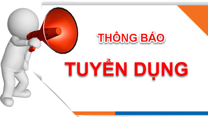 THÔNG BÁO TUYỂN NHÂN VIÊN